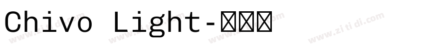 Chivo Light字体转换